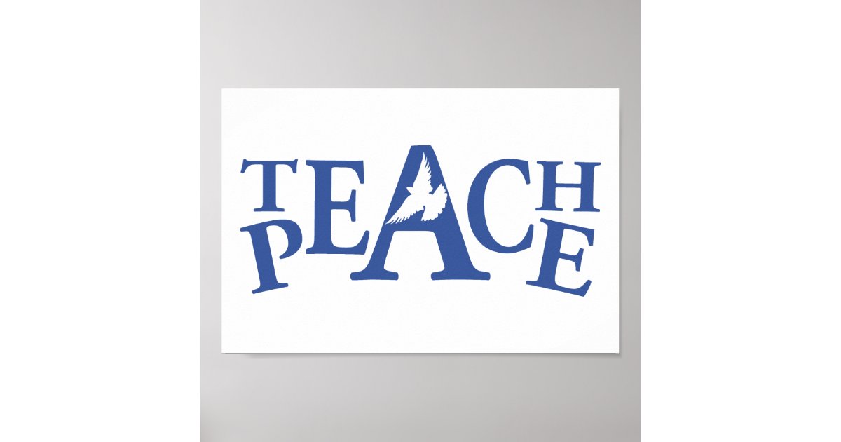 Teach peace single white dove slogan art poster