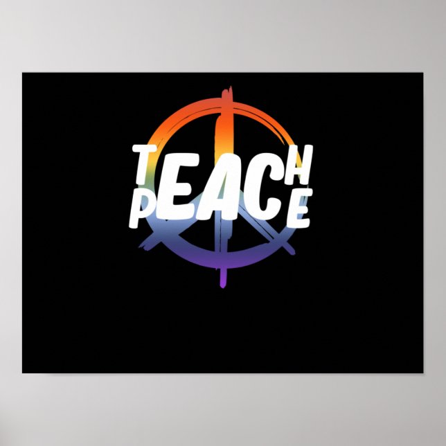 Teach Peace Support Earth World Peace Day Lover Poster (Front)