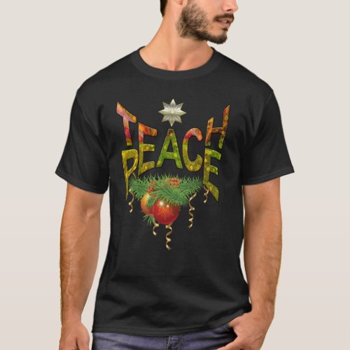 Teach Peace T_Shirt