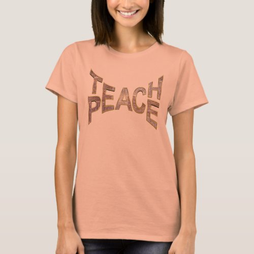 teach peace T_Shirt