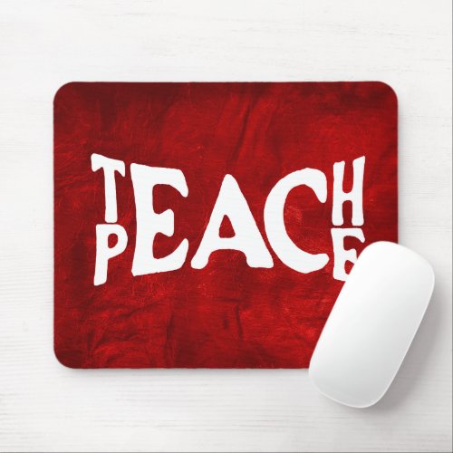 Teach Peace Text On Red Leather Mouse Pad