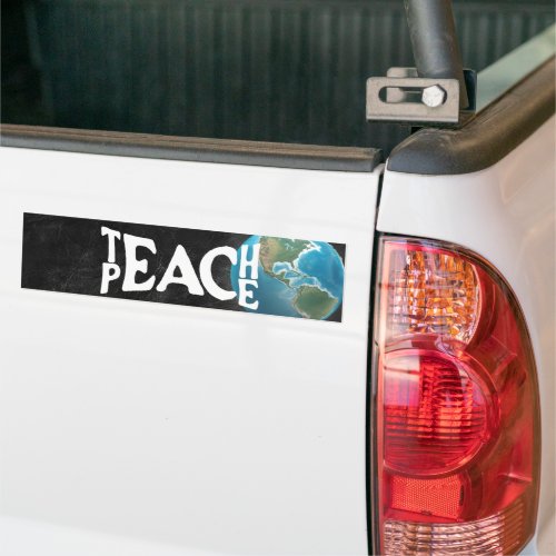 Teach Peace Text Planet Earth Bumper Sticker