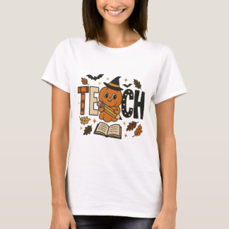 Teach Pumpkin Halloween Teacher T-Shirt