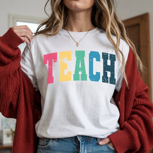 Teach Shirt for Educators, Back to School Teacher (Teach t-shirt, colorful teacher shirt, teacher appreciation gift, graduation gift for teacher,)
