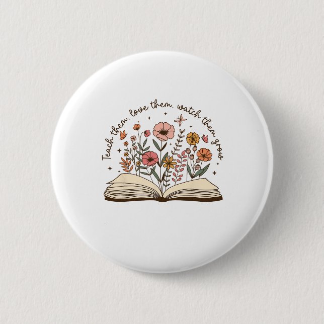 Teach Teacher Wildflower Back To School First Day  Button (Front)