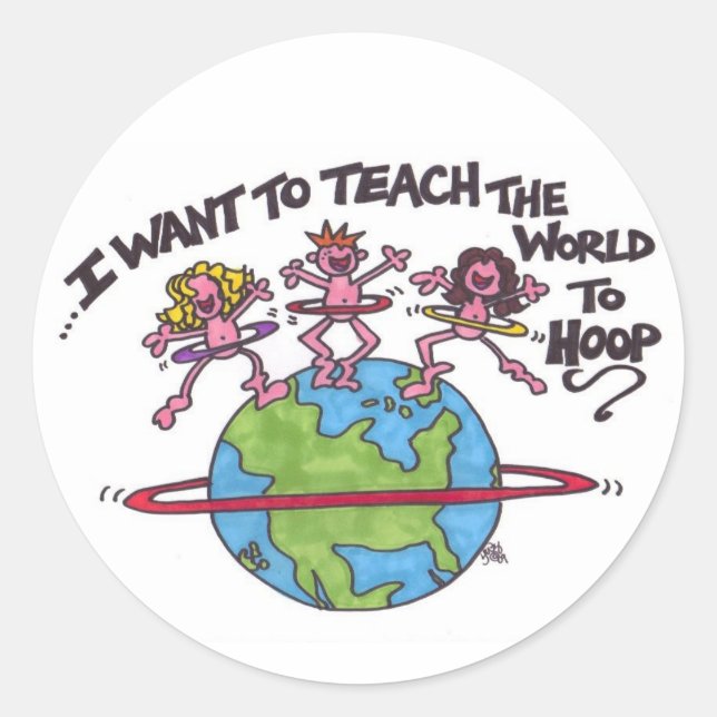 Teach the World to Hoop Classic Round Sticker (Front)