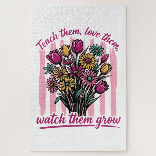 teach them love them watch them grow jigsaw puzzle (Vertical)
