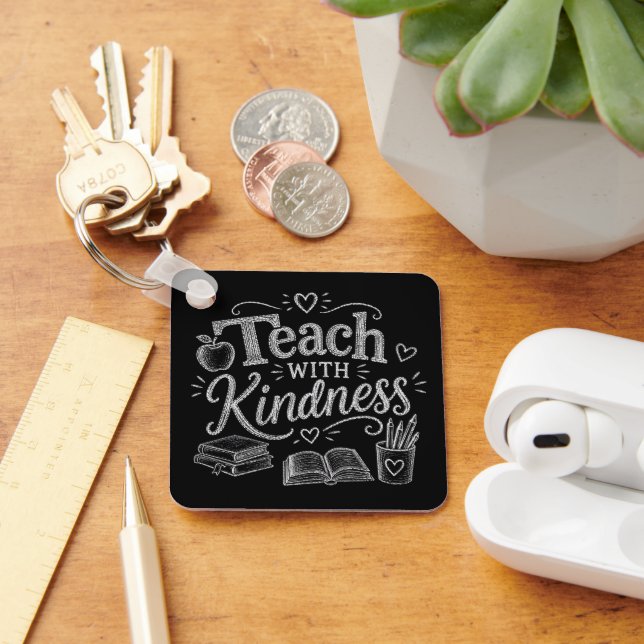Teach with Kindness Keychain (Desk)