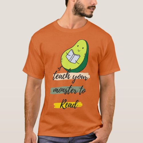 teach your monster to read T_Shirt