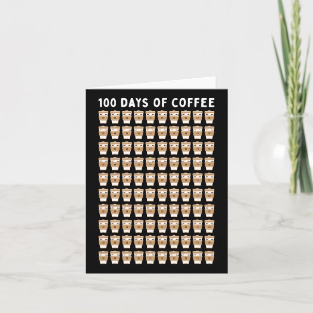 Teacher 100 Coffee Cups 100th Day School  Card (Front)