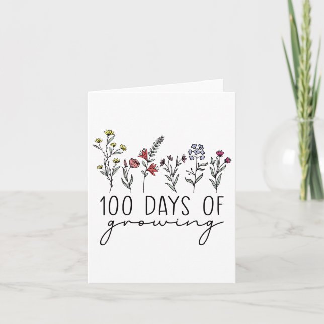 Teacher 100 Days Of Growing 100 Days Celebration T Card (Front)