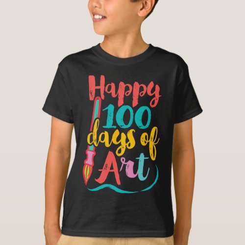 Teacher 100 Days Of School _ 100 Days Of Art  T_Shirt