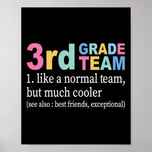 Teacher 3rd Grade Team Like A Normal Team But Much Poster
