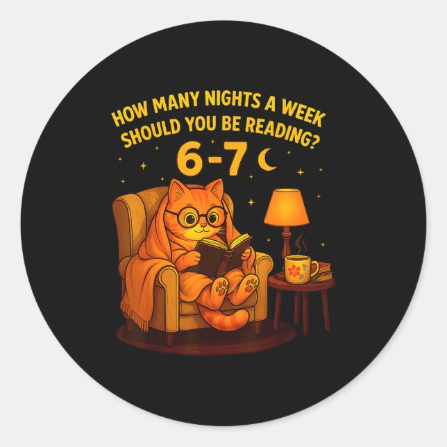 Teacher 67 How Many Nights A Week Should You Be Re Classic Round Sticker (Front)