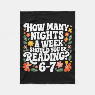 Teacher 67 How Many Nights A Week Should You Be Re Fleece Blanket