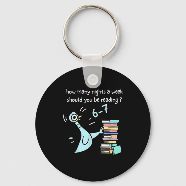 Teacher 67 How Many Nights A Week Should You Be Re Keychain (Front)