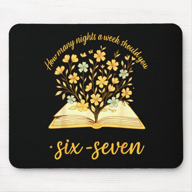 Teacher 67 How Many Nights A Week Should You Be Re Mouse Pad (Front)