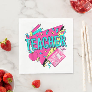 Teacher 90s Retro Colorful Teacher Back To School Napkins
