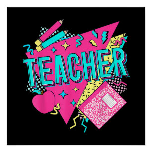Teacher 90s Retro Colorful Teacher Back To School Poster