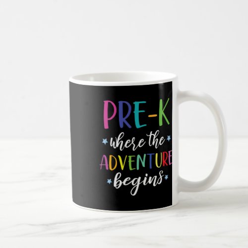 Teacher Adventure Begins First Day Preschool Teach Coffee Mug