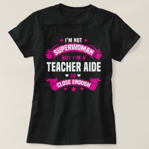 Teacher Aide T-Shirt
