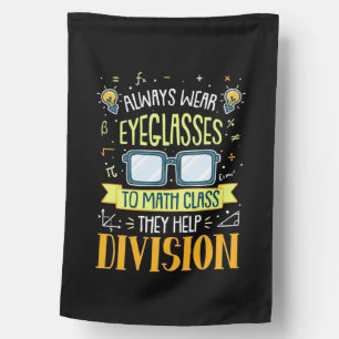 Teacher Always Wear Eyeglasses To Math Class House Flag