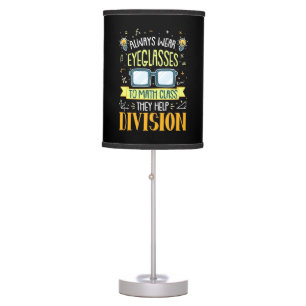 Teacher Always Wear Eyeglasses To Math Class Table Lamp