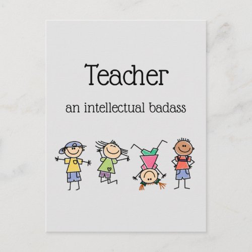 Teacher an Intellectual Badass Inspirational Funny Postcard