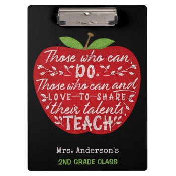 Teacher Apple Those Who Can Teach Quote Custom Clipboard by HaHaHolidays at Zazzle
