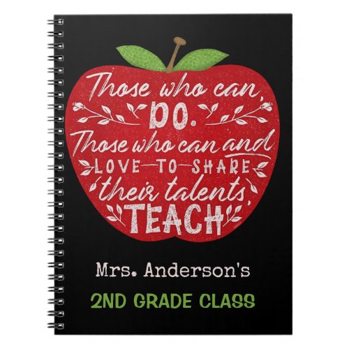 Teacher Apple Those Who Can Teach Quote Custom Notebook