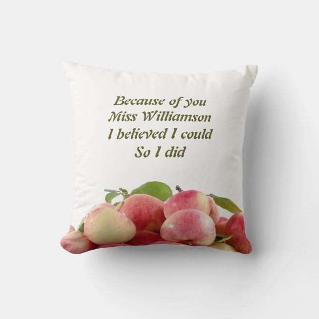 Teacher Appreciation BECAUSE OF YOU Throw Pillow (Front)