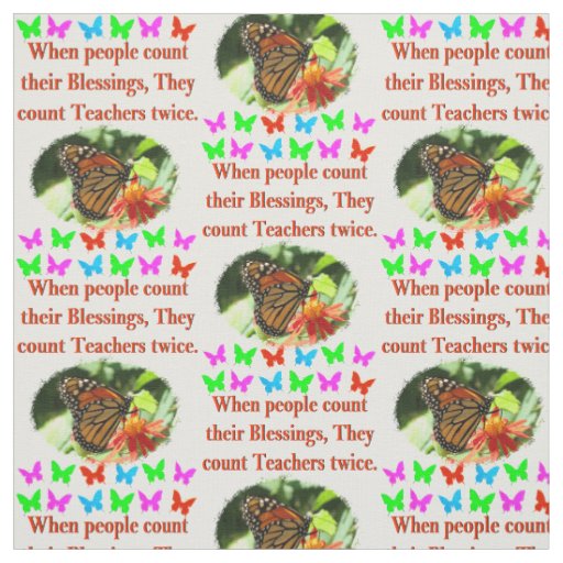 TEACHER APPRECIATION BUTTERFLY DESIGN FABRIC