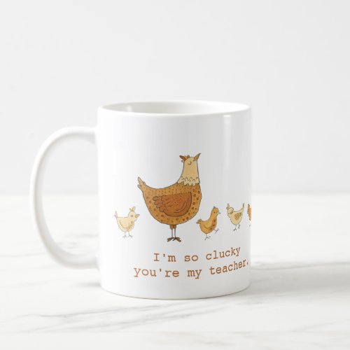 Teacher Appreciation Chickens Thank You Coffee Mug