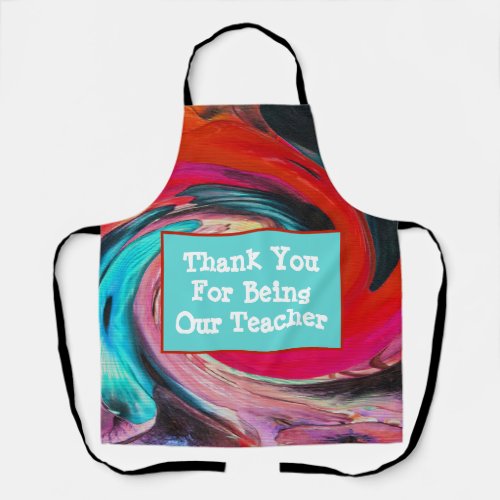 Teacher Appreciation Class Vivid Swirled Tie Dye Apron