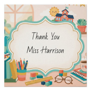 Teacher Appreciation Customizable Classroom Frame Poster