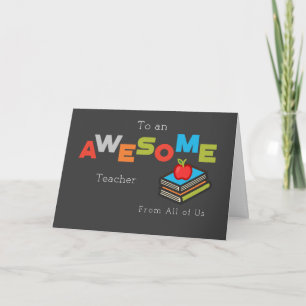 Teacher Appreciation Day From All of Us Awesome Card