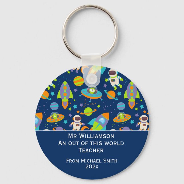 Teacher Appreciation Day Out of This World Space Keychain (Front)