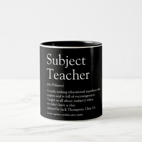 Teacher Appreciation Definition Black and White Two_Tone Coffee Mug
