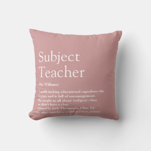 Teacher Appreciation Definition Pink Fun Throw Pillow