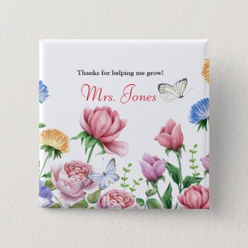 Teacher Appreciation Floral Thank You  Button by GenerationIns at Zazzle