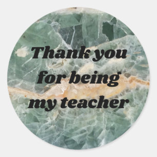 Teacher Appreciation Fluorite Photograph Thank You Classic Round Sticker