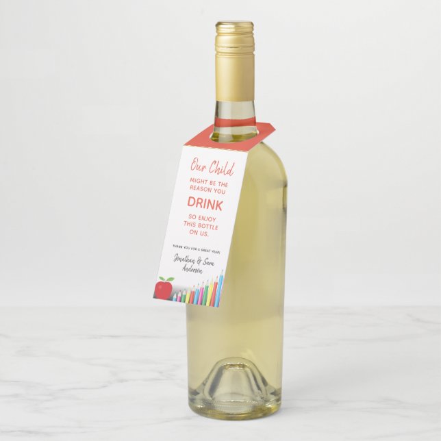 Teacher Appreciation | Funny Wine Bottle Hanger Tag (Angled)