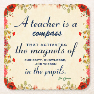 Teacher Appreciation Gift A Teacher is a Compass Square Paper Coaster