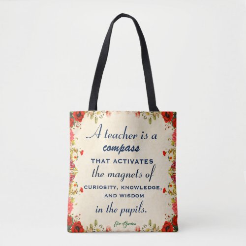 Teacher Appreciation Gift A Teacher is a Compass Tote Bag