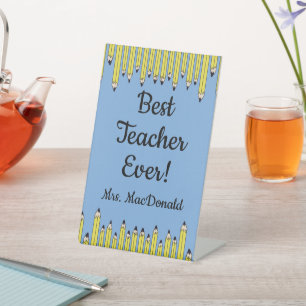 Teacher appreciation gift best teacher ever pedestal sign