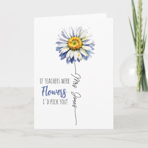 teacher appreciation gift pick you daisy card