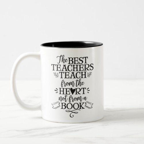 Teacher Appreciation Gift Teach Heart Thank You Two_Tone Coffee Mug