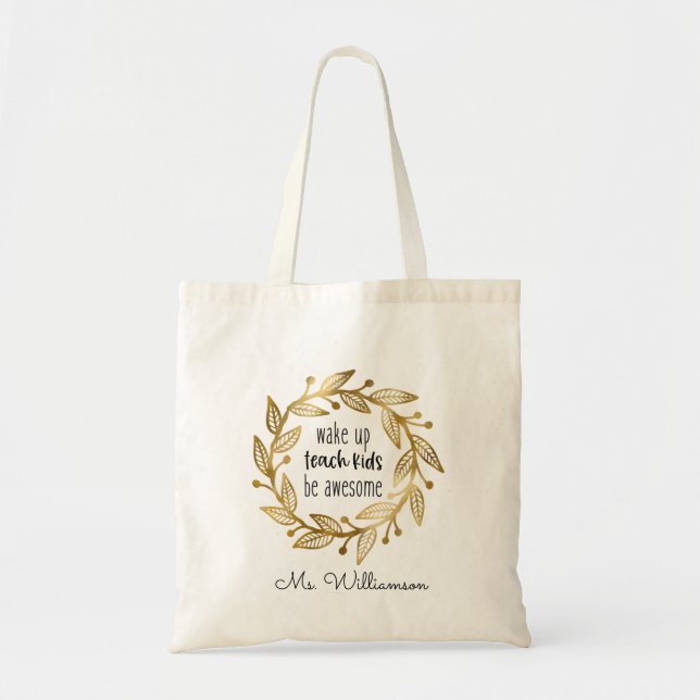 Teacher Appreciation Gold Teacher  Personalized Tote Bag (Front)