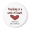 Teacher Appreciation Heart Gift Magnet 
