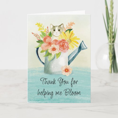Teacher Appreciation Helping Me Bloom Thank You Card